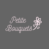 Petite Bouquets